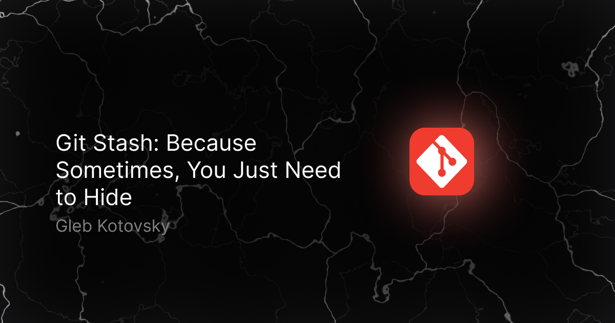 Git Stash: Because Sometimes, You Just Need to Hide